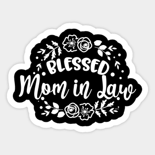 Blessed Mom in Law for Mother's Day Gift print Sticker